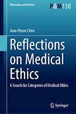 Reflections on Medical Ethics