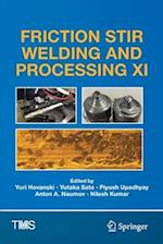 Friction Stir Welding and Processing XI