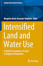Intensified Land and Water Use