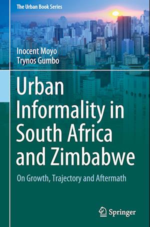 Urban Informality in South Africa and Zimbabwe