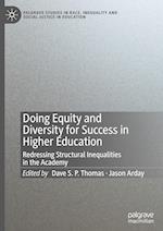 Doing Equity and Diversity for Success in Higher Education