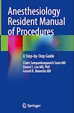 Anesthesiology Resident Manual of Procedures