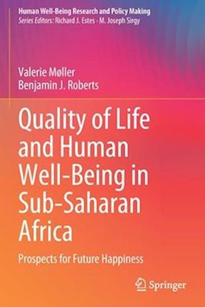 Quality of Life and Human Well-Being in Sub-Saharan Africa