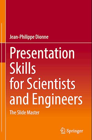 Presentation Skills for Scientists and Engineers