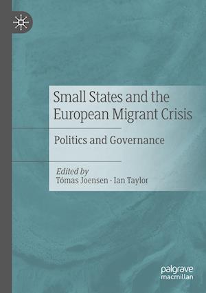 Small States and the European Migrant Crisis