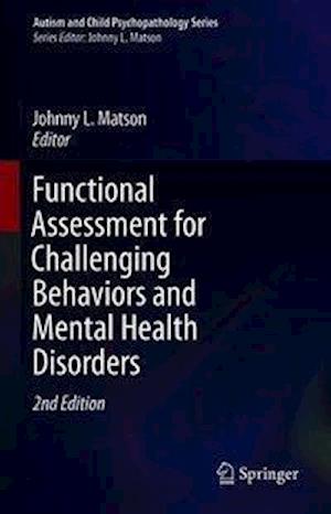 Functional Assessment for Challenging Behaviors and Mental Health Disorders