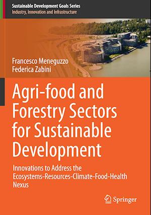 Agri-food and Forestry Sectors for Sustainable Development