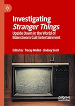 Investigating Stranger Things