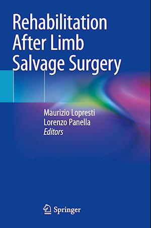 Rehabilitation After Limb Salvage Surgery