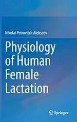Physiology of Human Female Lactation