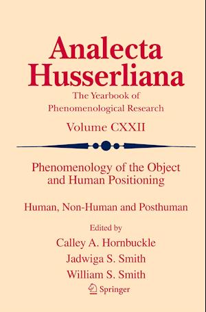 Phenomenology of the Object and Human Positioning