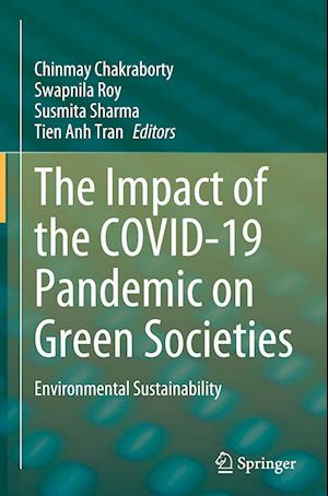 The Impact of the COVID-19 Pandemic on Green Societies