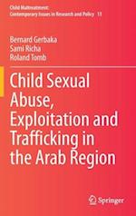 Child Sexual Abuse, Exploitation and Trafficking in the Arab Region