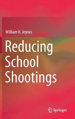 Reducing School Shootings