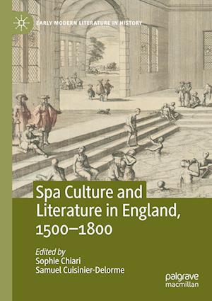 Spa Culture and Literature in England, 1500-1800