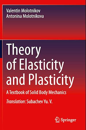 Theory of Elasticity and Plasticity