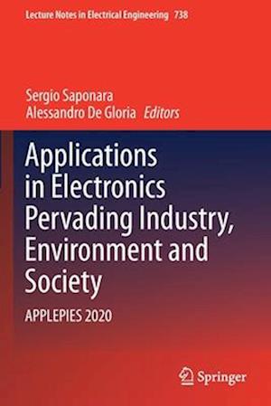 Applications in Electronics Pervading Industry, Environment and Society