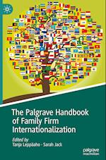 The Palgrave Handbook of Family Firm Internationalization