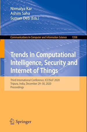 Trends in Computational Intelligence, Security and Internet of Things