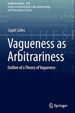 Vagueness as Arbitrariness