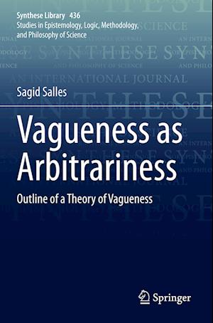 Vagueness as Arbitrariness