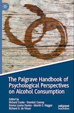 The Palgrave Handbook of Psychological Perspectives on Alcohol Consumption
