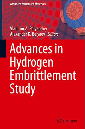 Advances in Hydrogen Embrittlement Study