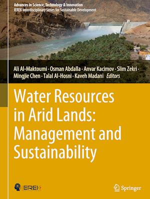 Water Resources in Arid Lands: Management and Sustainability