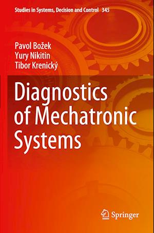 Diagnostics of Mechatronic Systems