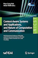 Context-Aware Systems and Applications, and Nature of Computation and Communication