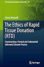 The Ethics of Rapid Tissue Donation (RTD)