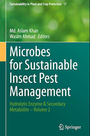 Microbes for Sustainable lnsect Pest Management