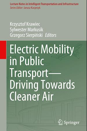 Electric Mobility in Public Transport—Driving Towards Cleaner Air