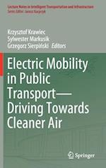Electric Mobility in Public Transport—Driving Towards Cleaner Air
