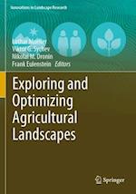 Exploring and Optimizing Agricultural Landscapes