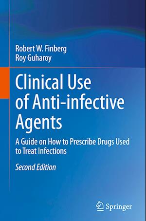 Clinical Use of Anti-infective Agents