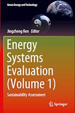Energy Systems Evaluation (Volume 1)