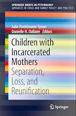 Children with Incarcerated Mothers