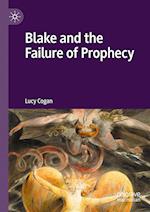 Blake and the Failure of Prophecy 