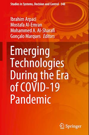 Emerging Technologies During the Era of COVID-19 Pandemic