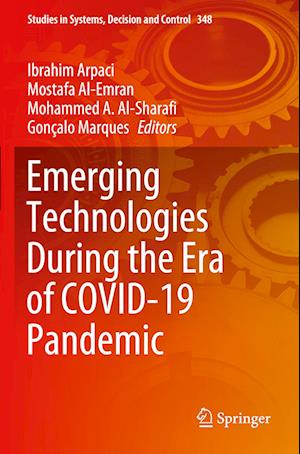 Emerging Technologies During the Era of COVID-19 Pandemic