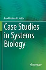 Case Studies in  Systems Biology