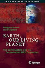 Earth, Our Living Planet