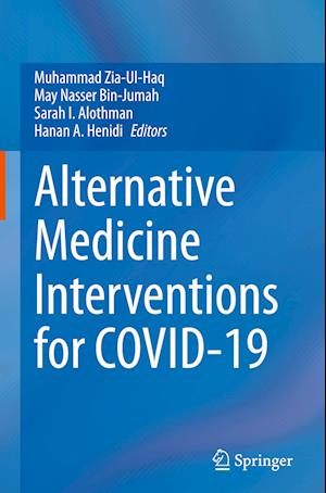 Alternative Medicine Interventions for COVID-19