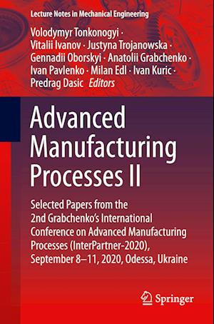 Advanced Manufacturing Processes II