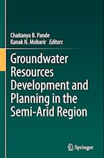 Groundwater Resources Development and Planning in the Semi-Arid Region