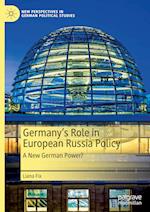 Germany's Role in European Russia Policy
