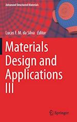 Materials Design and Applications III