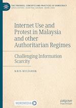 Internet Use and Protest in Malaysia and other Authoritarian Regimes