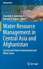 Water Resource Management in Central Asia and Afghanistan